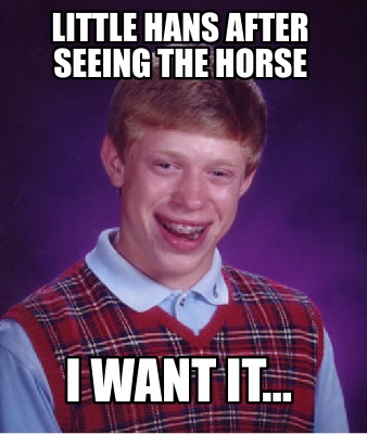 little-hans-after-seeing-the-horse-i-want-it