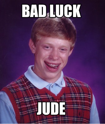 bad-luck-jude