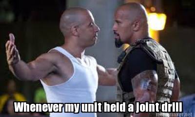 whenever-my-unit-held-a-joint-drill