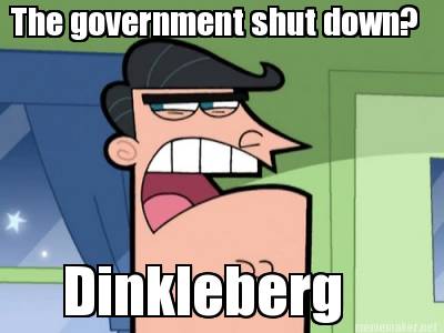 the-government-shut-down-dinkleberg