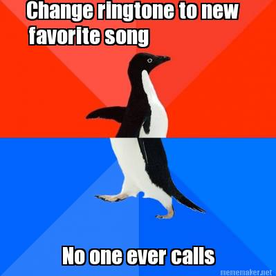 change-ringtone-to-new-favorite-song-no-one-ever-calls