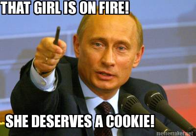 that-girl-is-on-fire-she-deserves-a-cookie