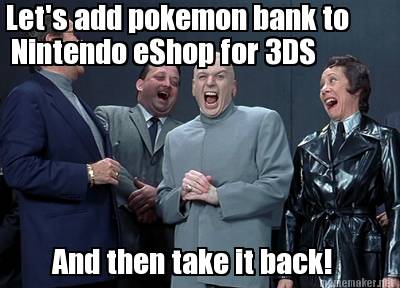 lets-add-pokemon-bank-to-and-then-take-it-back-nintendo-eshop-for-3ds