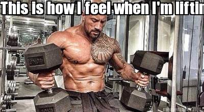 this-is-how-i-feel-when-im-lifting