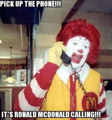 pick-up-the-phone-its-ronald-mcdonald-calling