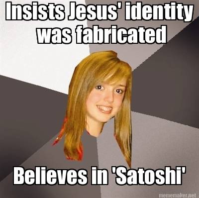 insists-jesus-identity-was-fabricated-believes-in-satoshi