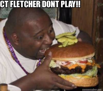 ct-fletcher-dont-play