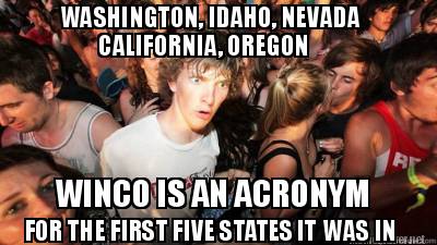 winco-is-an-acronym-for-the-first-five-states-it-was-in-washington-idaho-nevada-