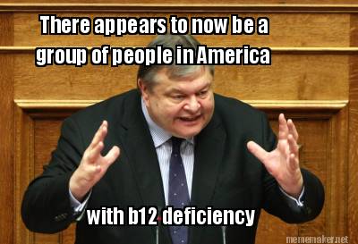 there-appears-to-now-be-a-group-of-people-in-america-with-b12-deficiency