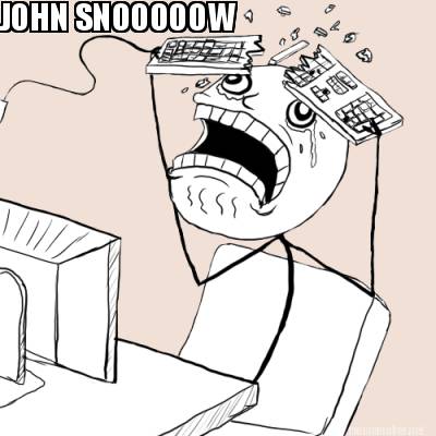 john-snooooow