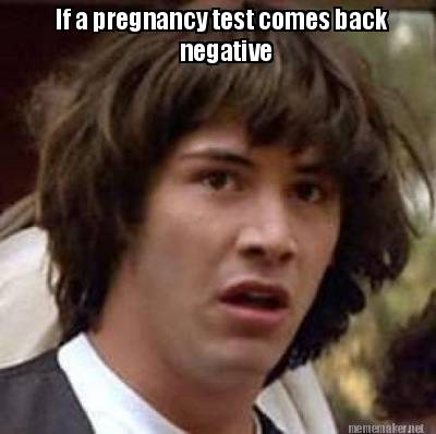 if-a-pregnancy-test-comes-back-negative