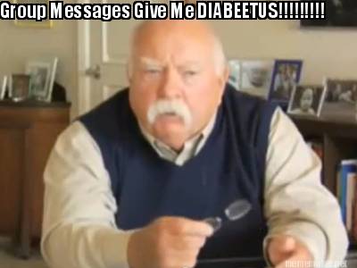 group-messages-give-me-diabeetus