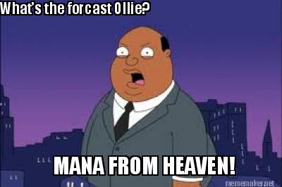 mana-from-heaven-whats-the-forcast-ollie
