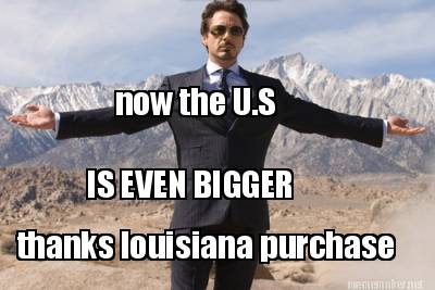 thanks-louisiana-purchase-now-the-u.s-is-even-bigger