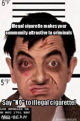 illegal-cigarette-makes-your-community-attractive-to-criminals-say-no-to-illegal
