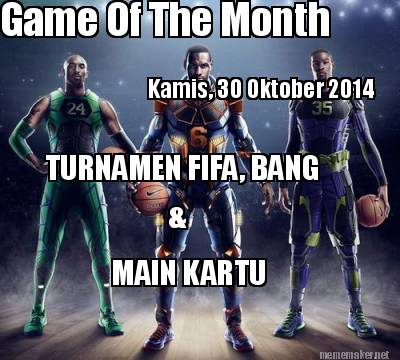 game-of-the-month-kamis-30-oktober-2014-turnamen-fifa-bang-main-kartu