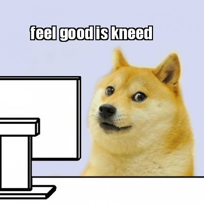 feel-good-is-kneed