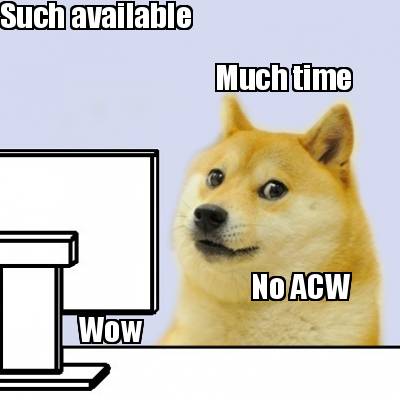 such-available-much-time-no-acw-wow
