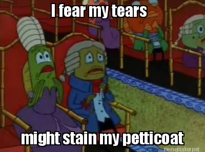 i-fear-my-tears-might-stain-my-petticoat14