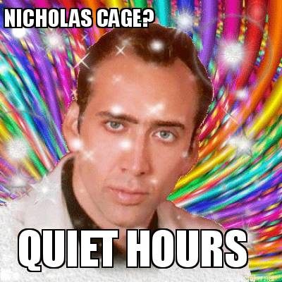 quiet-hours-nicholas-cage