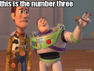 Image result for number three meme