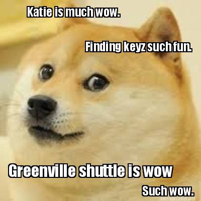 katie-is-much-wow.-finding-keyz-such-fun.-greenville-shuttle-is-wow-such-wow