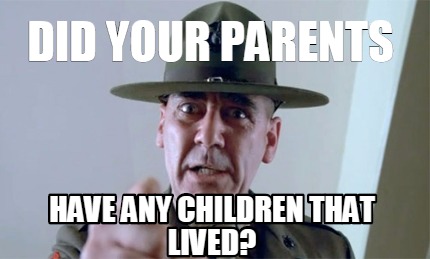 did-your-parents-have-any-children-that-lived