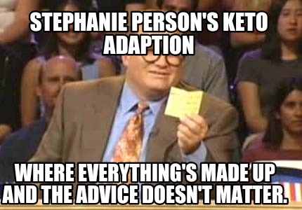 stephanie-persons-keto-adaption-where-everythings-made-up-and-the-advice-doesnt-