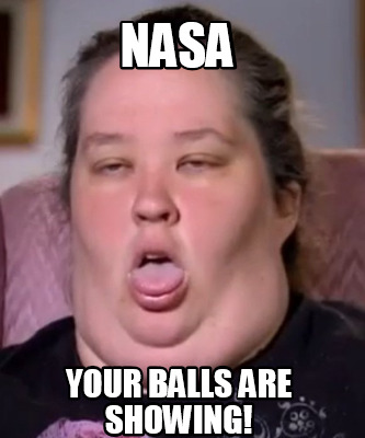 nasa-your-balls-are-showing