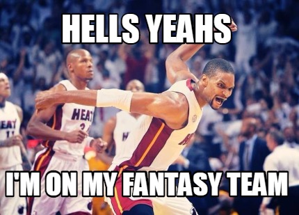 hells-yeahs-im-on-my-fantasy-team