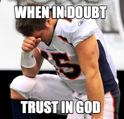 when-in-doubt-trust-in-god