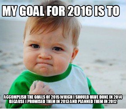 Image result for memes for goals