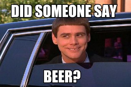 Image result for where's the beer meme