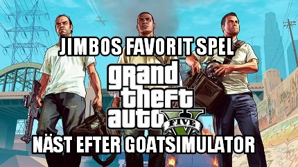 jimbos-favorit-spel-nst-efter-goatsimulator