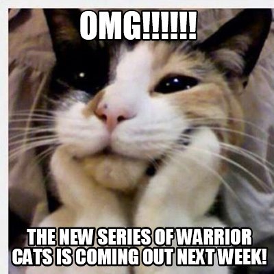 omg-the-new-series-of-warrior-cats-is-coming-out-next-week