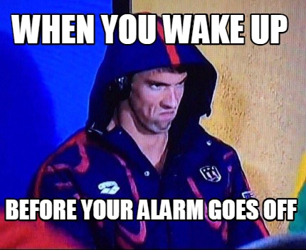 when-you-wake-up-before-your-alarm-goes-off