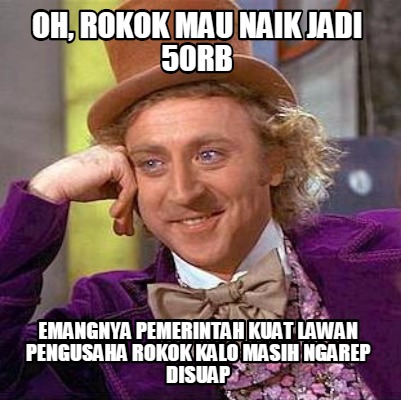 oh-rokok-mau-naik-jadi-50rb-emangnya-pemerintah-kuat-lawan-pengusaha-rokok-kalo-