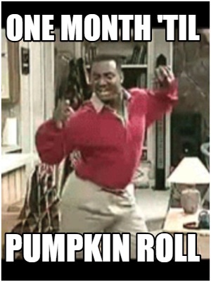 one-month-til-pumpkin-roll