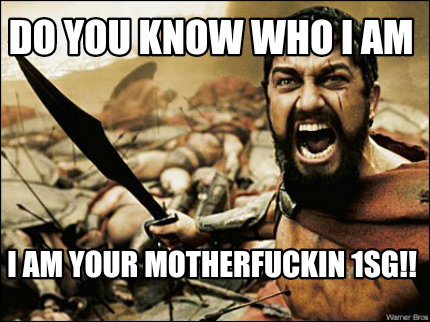 do-you-know-who-i-am-i-am-your-motherfuckin-1sg