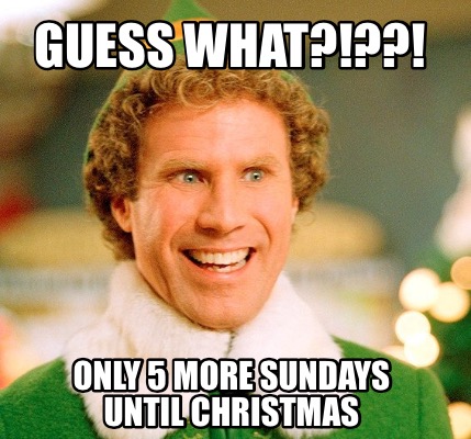 guess-what-only-5-more-sundays-until-christmas