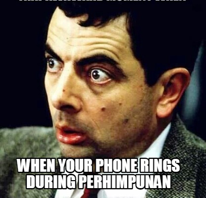 when-your-phone-rings-during-perhimpunan