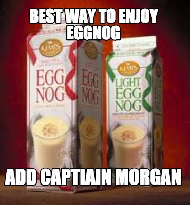 best-way-to-enjoy-eggnog-add-captiain-morgan