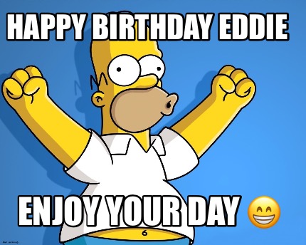 happy-birthday-eddie-enjoy-your-day-