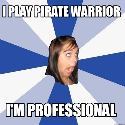 i-play-pirate-warrior-im-professional