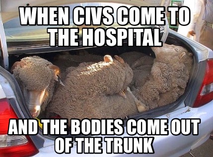 when-civs-come-to-the-hospital-and-the-bodies-come-out-of-the-trunk