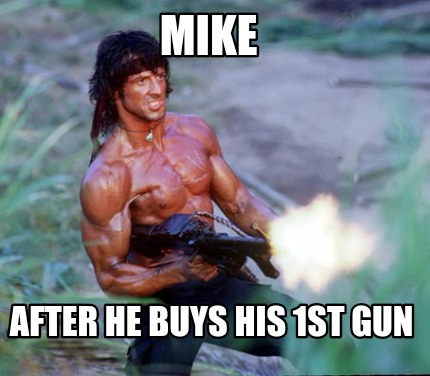 mike-after-he-buys-his-1st-gun