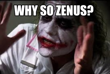 why-so-zenus