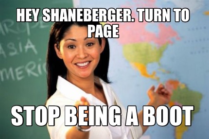 hey-shaneberger.-turn-to-page-stop-being-a-boot