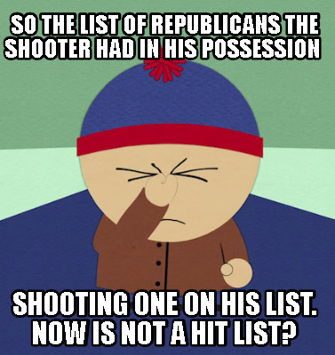 so-the-list-of-republicans-the-shooter-had-in-his-possession-shooting-one-on-his