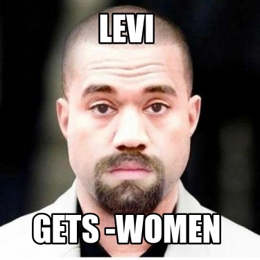 levi-gets-women